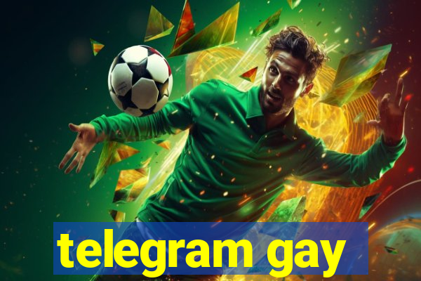 telegram gay