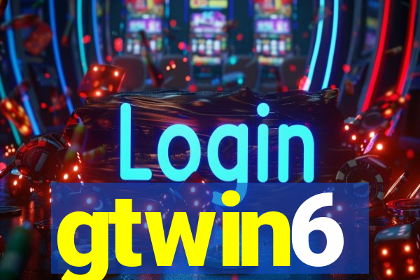 gtwin6