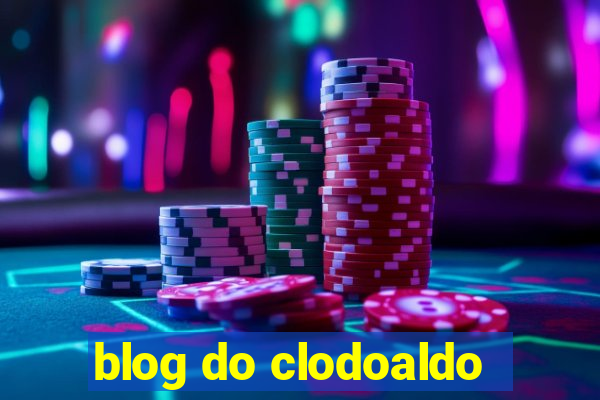 blog do clodoaldo