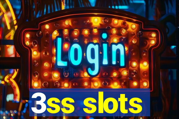 3ss slots