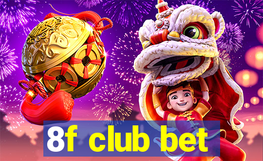 8f club bet
