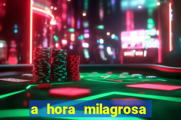 a hora milagrosa livro pdf download
