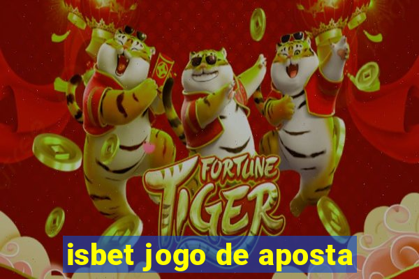 isbet jogo de aposta