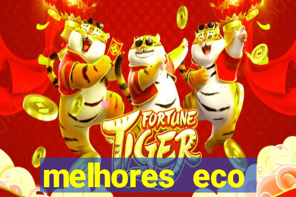melhores eco resorts do brasil