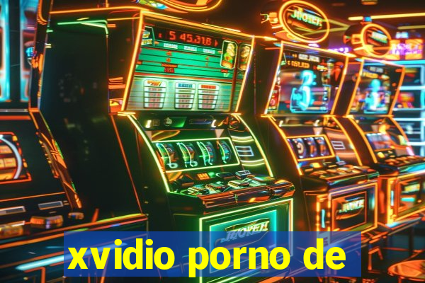 xvidio porno de