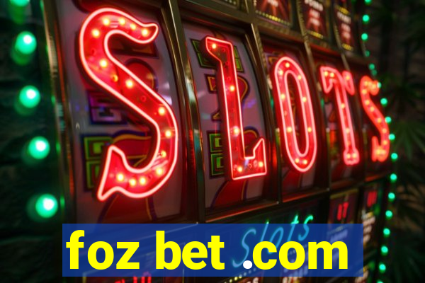 foz bet .com