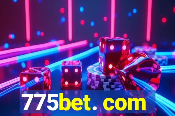 775bet. com