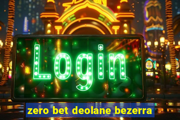 zero bet deolane bezerra