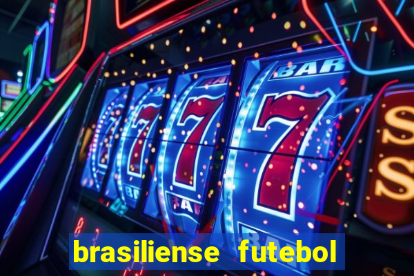brasiliense futebol clube maior de 18