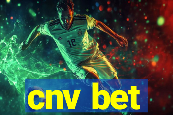 cnv bet