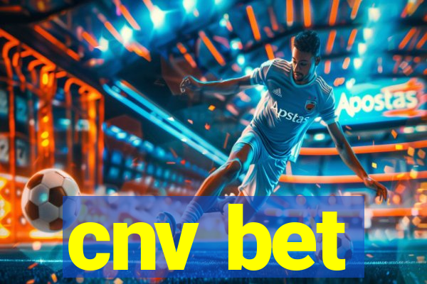 cnv bet