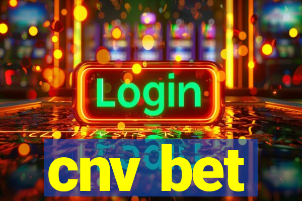 cnv bet