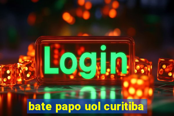 bate papo uol curitiba