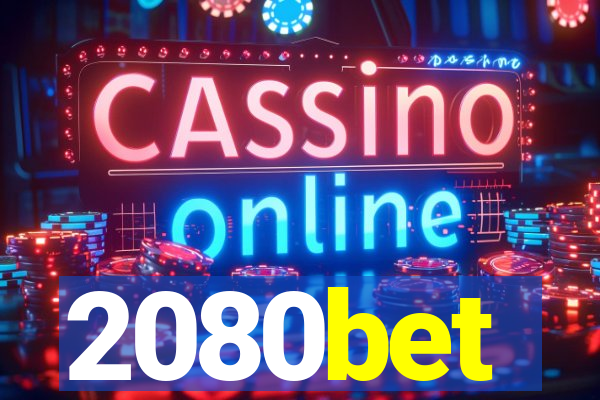 2080bet