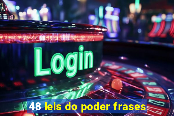 48 leis do poder frases