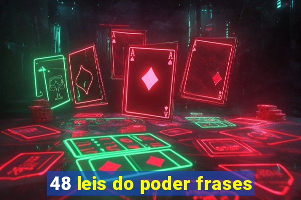 48 leis do poder frases