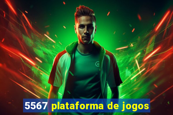5567 plataforma de jogos