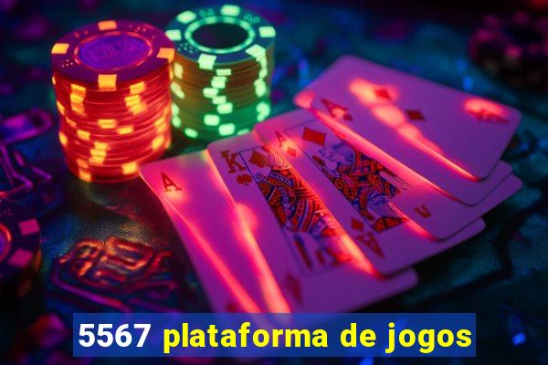 5567 plataforma de jogos