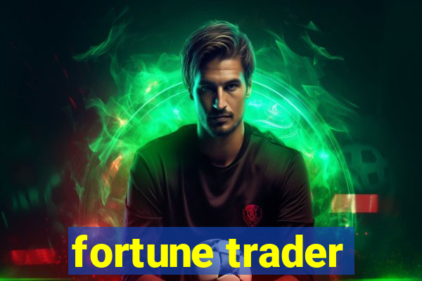 fortune trader