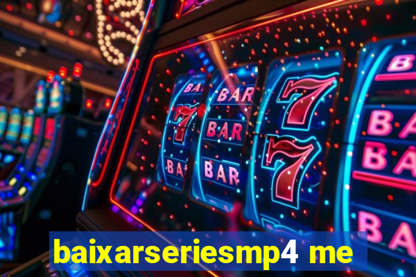 baixarseriesmp4 me