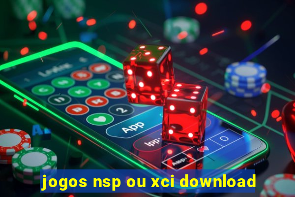 jogos nsp ou xci download