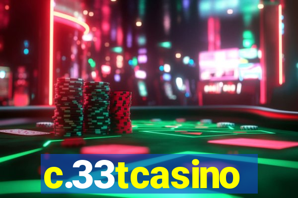 c.33tcasino