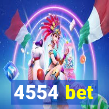 4554 bet