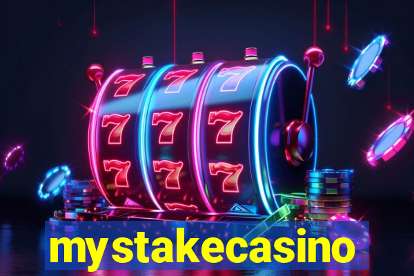 mystakecasino