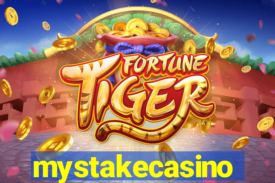 mystakecasino