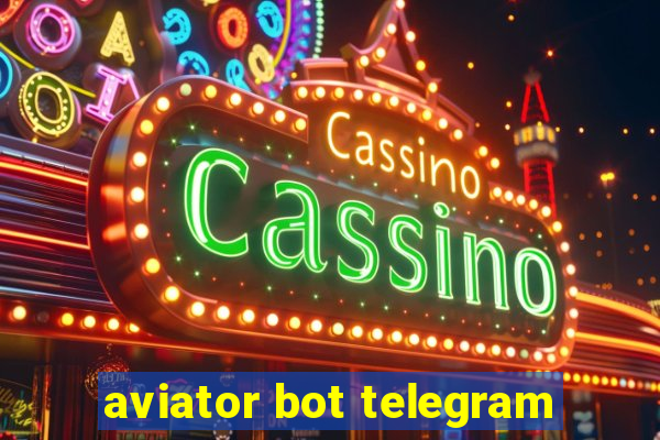 aviator bot telegram