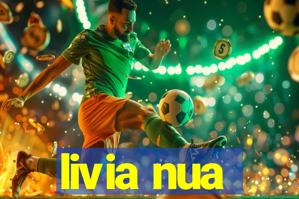 livia nua