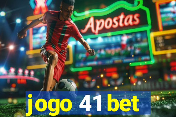 jogo 41 bet