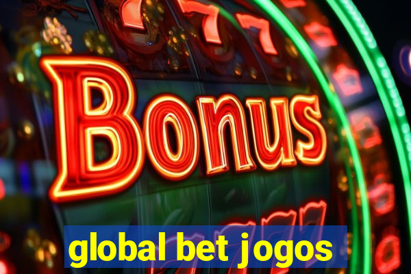 global bet jogos