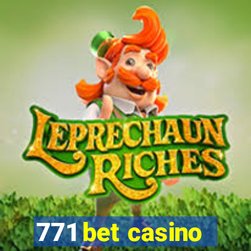 771 bet casino