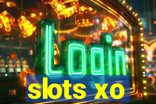 slots xo
