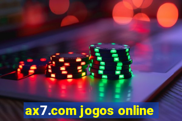 ax7.com jogos online