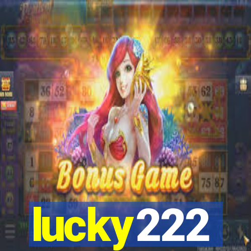 lucky222