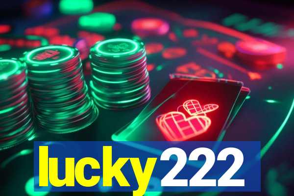 lucky222