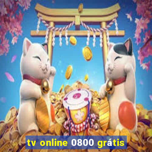 tv online 0800 grátis