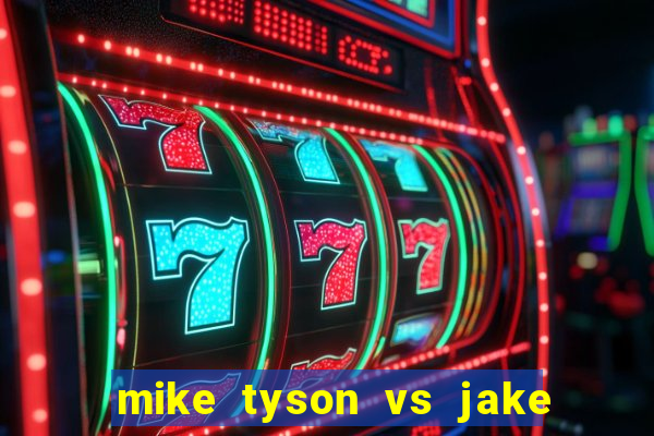 mike tyson vs jake paul assistir online