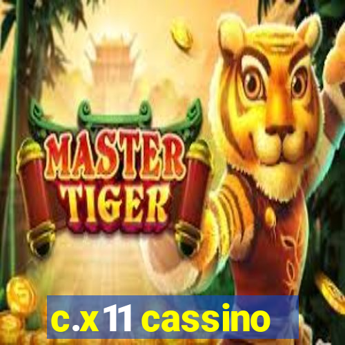 c.x11 cassino
