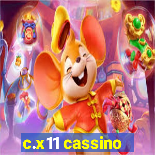 c.x11 cassino