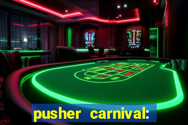 pusher carnival: coin master