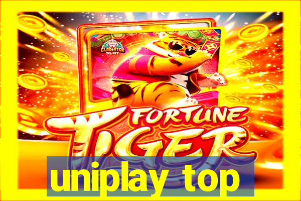uniplay top
