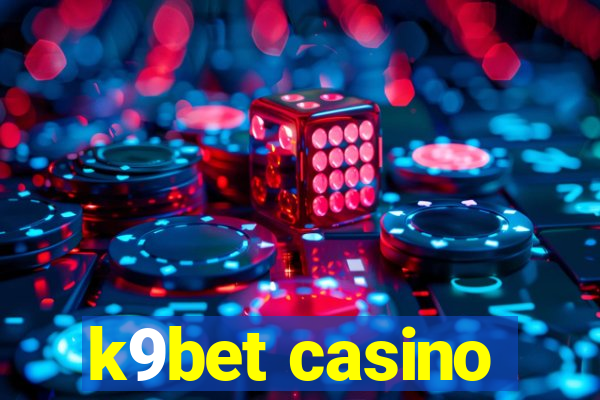 k9bet casino