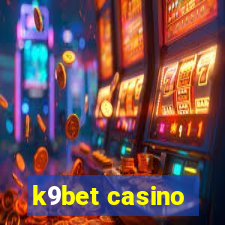 k9bet casino