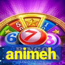 animeh