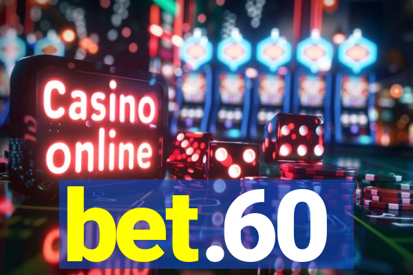 bet.60