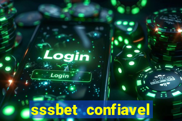 sssbet  confiavel