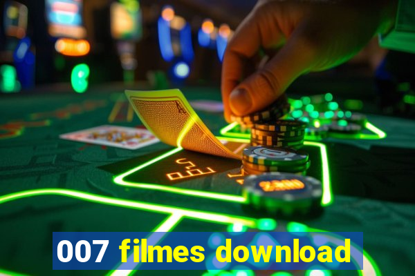 007 filmes download